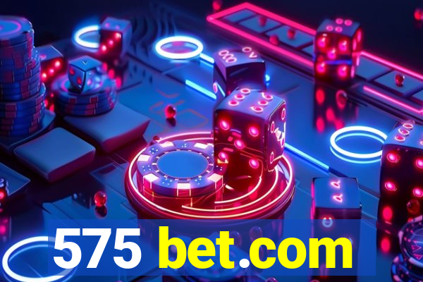 575 bet.com